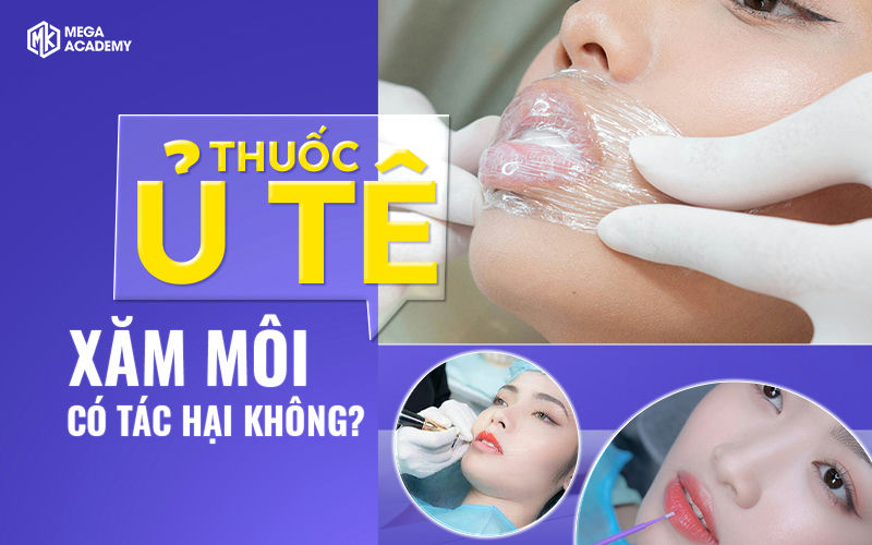 [Giải đáp thẩm mỹ] Thuốc ủ tê xăm môi có hại không?