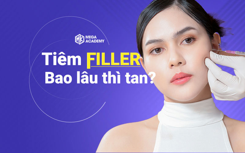 Tiêm filler bao lâu thì tan hết và các yếu tố ảnh hưởng