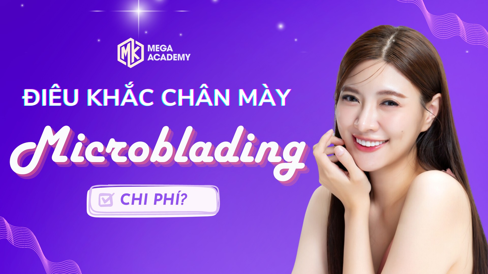 Điêu khắc chân mày Microblading: Ưu nhược điểm và chi phí