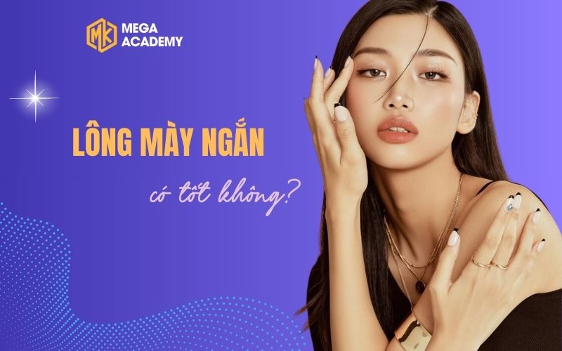 Lông mày ngắn có tốt không? Hướng dẫn cách khắc phục