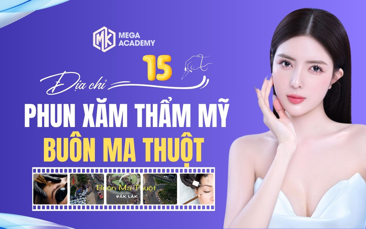 Phun xăm thẩm mỹ Buôn Ma Thuột