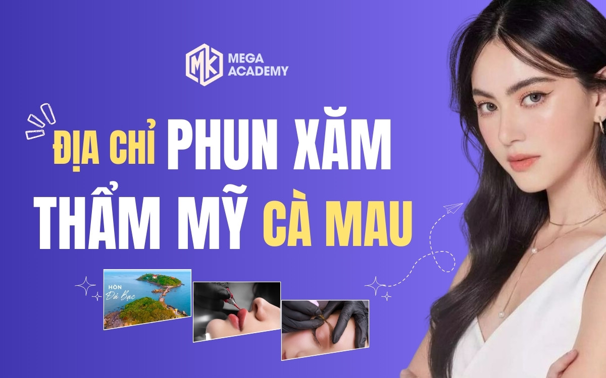 Phun xăm thẩm mỹ Cà mau